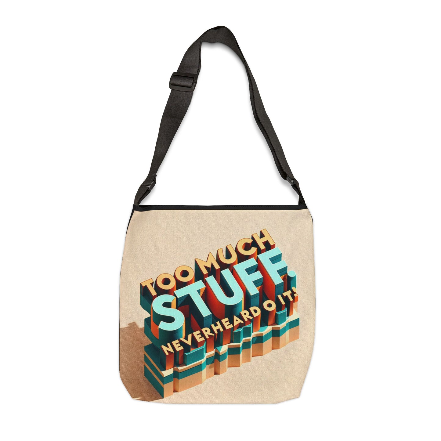 JenDore " Too Much Stuff Never Heard of it" Adjustable Tote Bag (AOP)