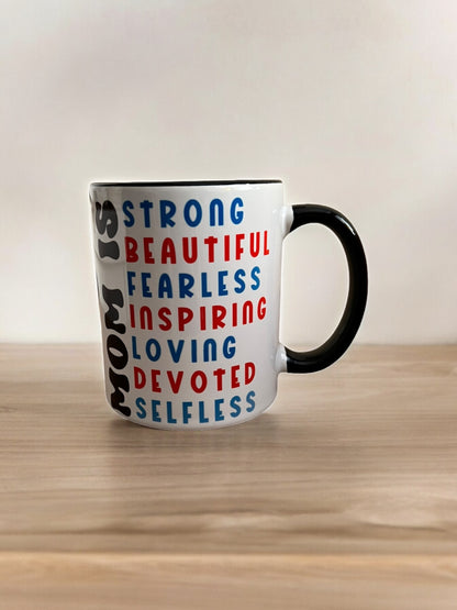 JenDore Mother Our Friend Mom is Strong Beautiful 12 oz. Ceramic Mug