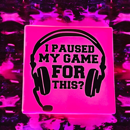 JenDore " I Paused My Game For This? " Hot Pink Gaming Headset Themed Square Ceramic Coaster